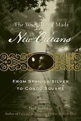 Obrázok produktu pre The World That Made New Orleans