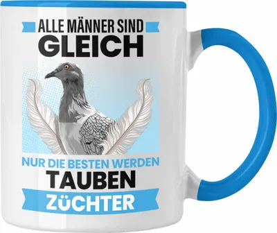 Produktbild von Trendation - Zaubenzucht Geschenk Taubenzüchter Zubehör Tauben Tasse Lustiger Spruch Taubenflüsterer Taubenliebhaber Becher Alle Männer Sind Gleich (Blau)