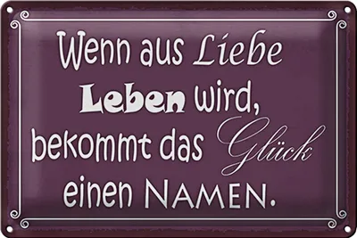 Produktbild von Blechschild Spruch 30x20cm Glück wenn aus Liebe Leben wird