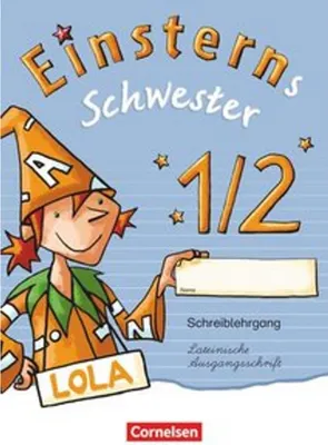 Obrázok produktu pre Einsterns Schwester - Erstlesen 1. Schuljahr. Schreiblehrgang Lateinische Ausgangsschrift