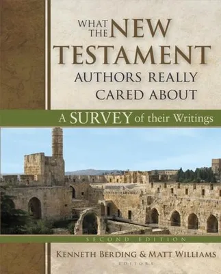 Productafbeelding van What the New Testament Authors Really Cared about