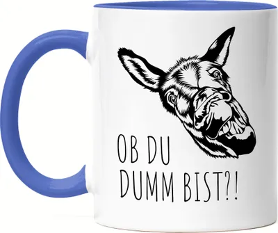 Produktbild von Ob du dumm bist?! Tasse Blau Büro Geschenk Sarkasmus Mitarbeiter Chef Kollegen Esel