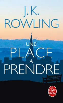 Image de Rowling  J. K. - Une place à prendre