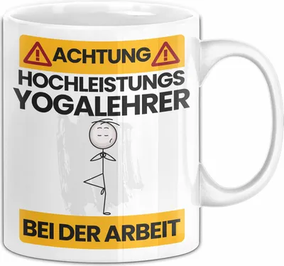 Produktbild von Yogalehrer Tasse Geschenk Lustiger Spruch Geschenkidee für Yogalehrer Achtung Hochleistungs Yogalehrer Bei Der Arbeit (Weiß)