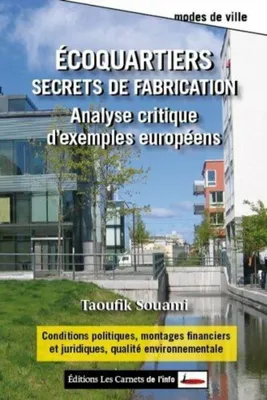 Image de Ecoquartiers : Secrets de fabrication