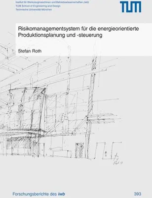 Produktbild von Risikomanagementsystem für die energieorientierte Produktionsplanung und -steuerung