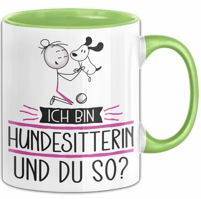 Produktbild von Hundesitterin Tasse Geschenk Ich Bin Hundesitterin Und Du So Geschenkidee Lustiger Spruch Becher (Grün)