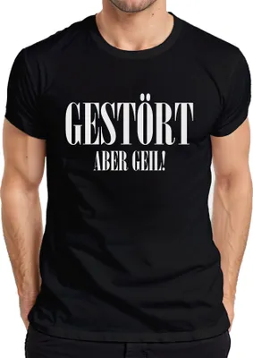 Produktbild von Gestört aber geil Spruch Geschenkidee Statement Sarkasmus Ironie Herren T-Shirt, Schwarz, L