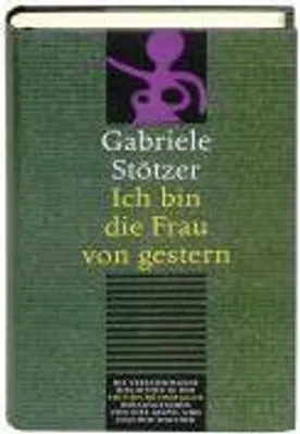 Produktbild von Ich bin die Frau von gestern
