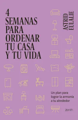 Produktbild von 4 semanas para ordenar tu casa y tu vida