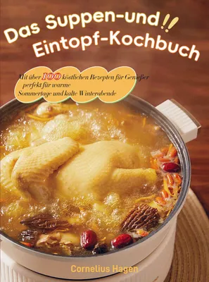Produktbild von Das Suppen- und Eintopf-Kochbuch