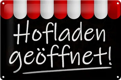 Produktbild von Blechschild Hinweis Hofladen geöffnet Verkauf, 30x20 cm, Blechschilder Bauernhof Landwirt