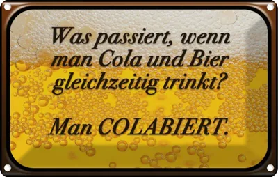 Produktbild von vianmo Blechschild 20x30 cm was passiert wenn Cola und Bier Spruch Zitat