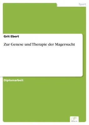 Produktbild von Zur Genese und Therapie der Magersucht