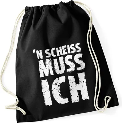 Produktbild von Turnbeutel mit Spruch "n Scheiß muss ich" Hipster Beutel Tasche Jutebeutel Gymbag