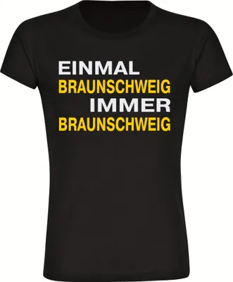 Produktbild von multifanshop Damen T-Shirt - Braunschweig - Einmal Immer, schwarz-1, Größe L