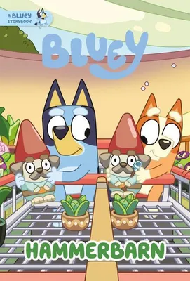 Produktbild von Hammerbarn: A Bluey Storybook