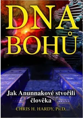 Immagine prodotto di DNA Bohů - Jak Anunnakové stvořili člověka (Hardy Chris H.)