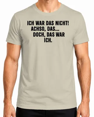 Produktbild von Ich war das nicht Achso doch das war ich lustig sarkastisch humor Herren T-Shirt, Natur, XL