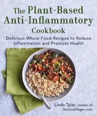 Image de The Plant-Based Anti-Inflammatory Cookbook