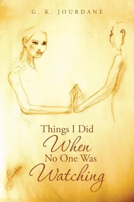Produktbild von Things I Did When No One Was Watching