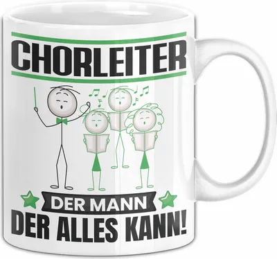 Produktbild von Chorleiter Tasse Geschenk für Chorleiter Der Mann Der Alles Kann Geschenkidee zum Geburtstag (Weiß)