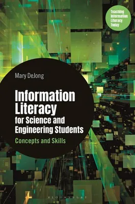 Obrázok produktu pre Information Literacy for Science and Engineering Students
