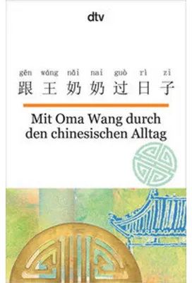 Image de Mit Oma Wang durch den chinesischen Alltag