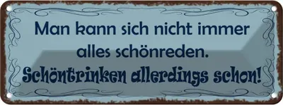 Produktbild von vianmo Blechschild 10x27 cm Nicht schönreden schöntrinken Dekoration Spruch Zitat