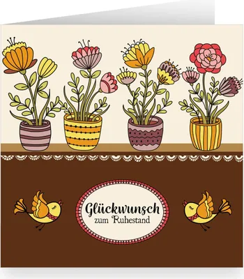 Produktbild von Zauberhafte Renten Blumen Glückwunschkarte innen weiß mit Vögeln: Glückwunsch zum Ruhestand