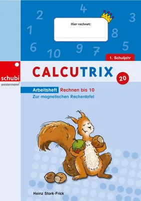 Produktbild von Calcutrix. Rechnen bis 10: Arbeitsheft