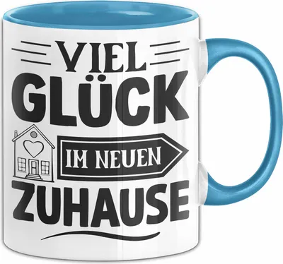 Produktbild von Einzugsgeschenke Wohnung Tasse Neue Nachbarn Geschenkidee Zum Einzug Spruch Kaffee-Tasse Einweihungsgeschnek Viel Glück Im Neuen Zuhause (Blau)