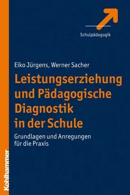 Immagine prodotto di Leistungserziehung und Pädagogische Diagnostik in der Schule