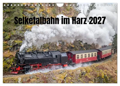 Produktbild von Selketalbahn im Harz (Wandkalender 2027 DIN A4 quer), CALVENDO Monatskalender