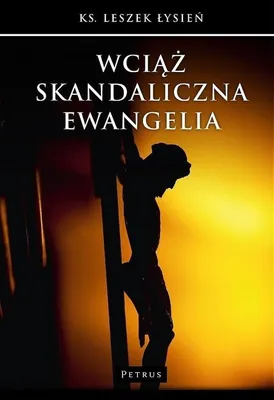 Immagine prodotto di ISBN Wciąż skandaliczna Ewangelia, Polski, Twarda okładka, 282 stron(y)