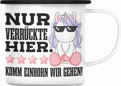Produktbild von Trendation - Lustige Nur Verrückte Hier Emaille Tasse Mit Spruch Einhorn Emaille Emaille Tasse Geschenk Mama Freundin Kollegin Geschenkidee Arbeit Frauen (Schwarz)
