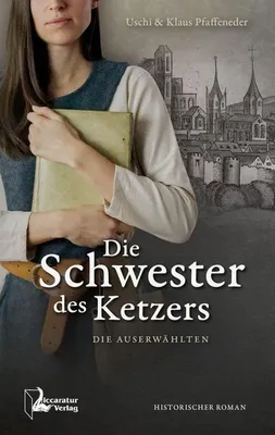 Produktbild von Die Schwester des Ketzers