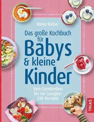 Produktbild von Das große Kochbuch für Babys und kleine Kinder
