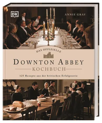 Produktbild von Das offizielle Downton-Abbey-Kochbuch