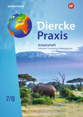 Produktbild von Diercke Praxis SI Erdkunde - Arbeits- und Lernbuch: Arbeitsheft 7 / 8: Arbeits- und Lernbuch - Sekundarstufe 1 (Diercke Praxis SI Erdkunde - Arbeits-