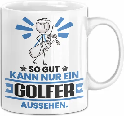 Produktbild von Golfer Geschenk Tasse So Gut Kann Nur Ein Golfer Aussehen Geschenkidee Kaffee-Becher (Weiß)