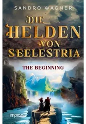 Immagine prodotto di Die Helden von Seelestria: Abenteuer zwischen Technologie und magischer Bestimmung