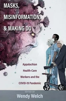 Obrázek produktu pro Masks, Misinformation, and Making Do