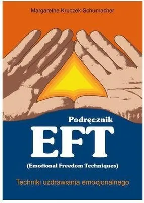 Productafbeelding van Podręcznik. EFT Techniki uzdrawiania emocjonalnego