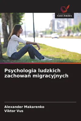 Produktbild von Psychologia ludzkich zachowa¿ migracyjnych