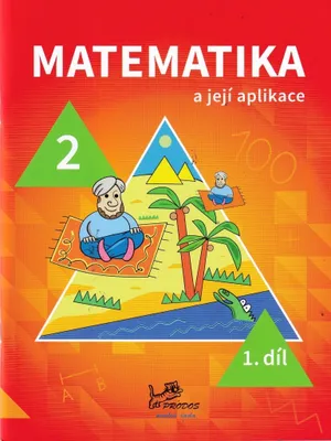 Zdjęcie produktu dla Matematika a její aplikace 2 – 1. díl (kolektiv autorů)