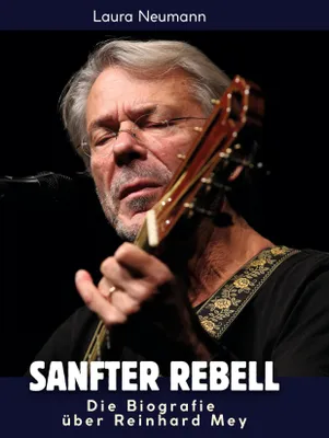 Produktbild von Die Biografie über Reinhard Mey