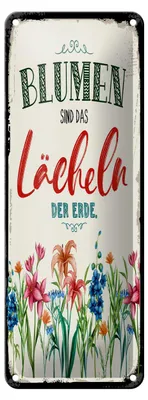 Produktbild von Blechschild Spruch 10x27 cm Blumen sind das Lächeln der Erde Dekoration