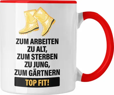 Produktbild von Trendation - Gärtner Tasse mit Spruch Garten Hobbygärtner Gärtner Geschenk Lustig Gärtnerin Geschenkidee (Rot)