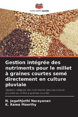 Produktbild von Gestion intégrée des nutriments pour le millet à graines courtes semé directement en culture pluviale